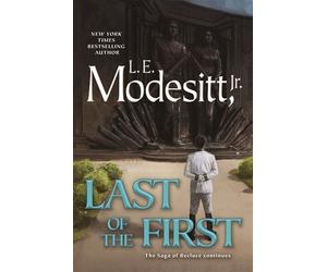 Last of the First - L.E. Modesitt Jr - Tor Books - ebook (ePub) - Livre