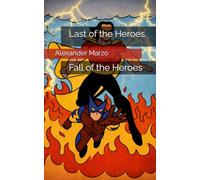 Last of the Heroes: Fall of the Heroes
