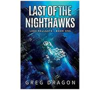 Last Of The Nighthawks (Lady Hellgate)
