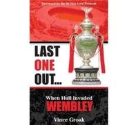 Last One Out by Vince Groak Vince Groak (Auteur)