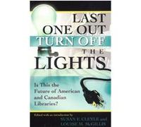 Last One Out Turn Off The Lights Susan E. Cleyle (Auteur)