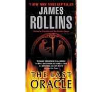Last Oracle: A Sigma Force Novel