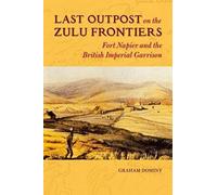 Last Outpost On The Zulu Frontiers