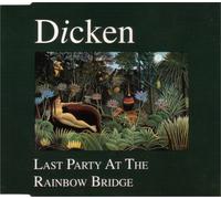 Last Party at The Rainbow Bridge [Import]