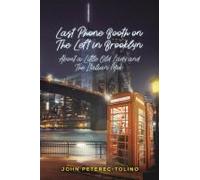 Last Phone Booth On The Left In Brooklyn