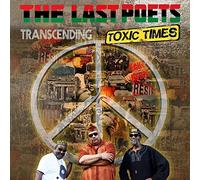 Last Poets,the - Transcending Toxic Times [Import]