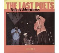 LAST POETS - This is Madness