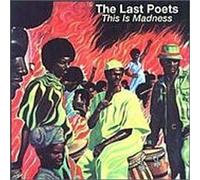 Last Poets - This is Madness