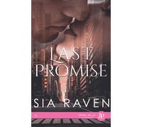 Last promise - Sia Raven - Juno Publishing - broché - Roman