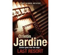 Last Resort (Bob Skinner Series, Book 25)