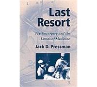 Last Resort, Cambridge Studies in the History of Medicine Jack David Pressman (Auteur)