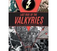 Last Ride of the Valkyries by Jimmy L. Pool Ltc Retired Jimmy L Pool, (Auteur)