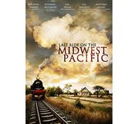 Last Ride on The Midwest Pacific