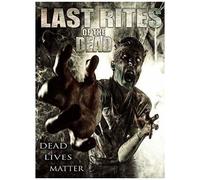 Last Rites Of The Dead [Dvd]