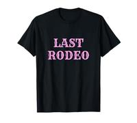 Last Rodeo Cowgirl Bachelorette Party T-Shirt