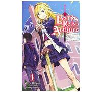 Last Round Arthurs, Vol. 1 (Light Novel)