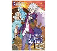Last Round Arthurs, Vol. 3 (Light Novel)