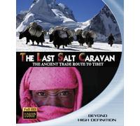 Last Salt Caravan [Blu-Ray]