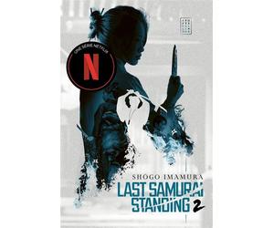 LAST SAMURAI STANDING - Tome 2 - La Terre - Shôgo Imamura - Callidor - broché - Roman