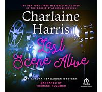 Last Scene Alive (The Aurora Teagarden Mysteries) [Import]