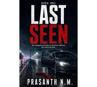LAST SEEN: She disappeared beside an American highway. She wasn’t the first.