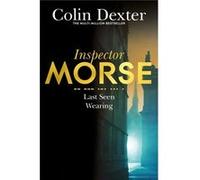Last Seen Wearing (Inspector Morse Mysteries) (Paperback) Colin Dexter, Hilary Waugh (Auteur)