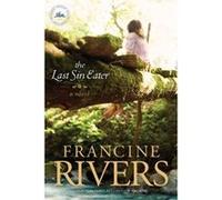 Last Sin Eater, The - [Livre en VO] Francine Rivers (Auteur)