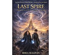 Last Spire: The Tempest Spire Series