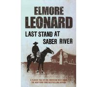 Last Stand At Saber River