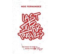 LAST STOP FOR TRAINEES