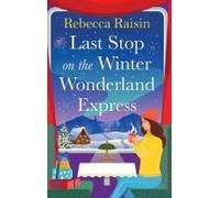 Last Stop On The Winter Wonderland Express