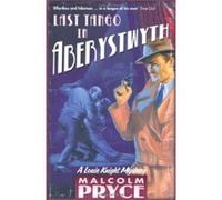 Last Tango in Aberystwyth Pryce, Malcolm (Auteur)