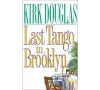 Last Tango in Brooklyn Kirk Douglas (Auteur)