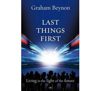 Last Things First