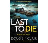 Last To Die
