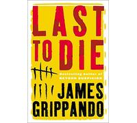 Last to Die