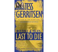 Last to Die (with bonus short story John Doe): A Rizzoli & Isles Novel