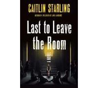 Last To Leave The Room