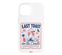 Last Toast on The Coast Bachelor Party Coque pour iPhone 15