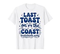 Last Toast on The Coast Bachelor Party T-Shirt