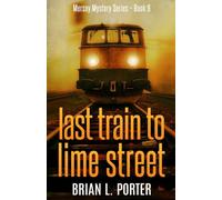 Last Train to Lime Street