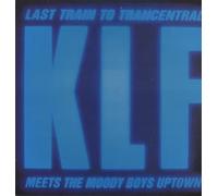 Last Train to Trancentral-Meets The Moody Boys Uptown [Import]