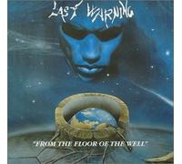 last warning - from Floor of The Well [Import]