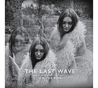 Last Wave - On the Run