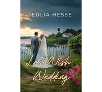 Last Wish Wedding