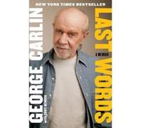 Last Words Carlin, George (Auteur)
