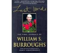 Last Words William S. Burroughs (Auteur)