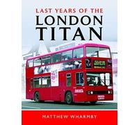 Last Years Of The London Titan