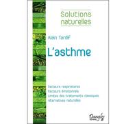 L'asthme - Alain Tardif - Dangles - broché - Guide
