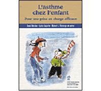 L'asthme chez l'enfant Pour une prise en charge efficace - Denis Berubé - Hopital Sainte-Justine - broché - Guide